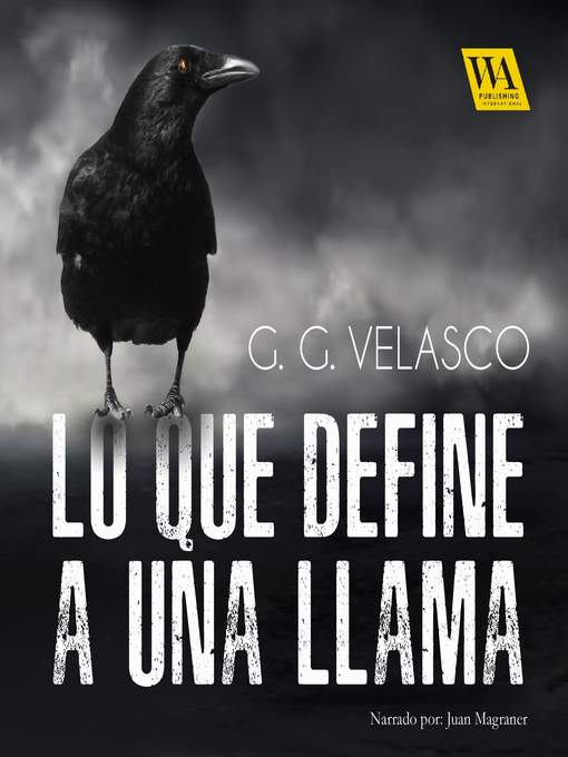 Title details for Lo que define a una llama by G.G. Velasco - Wait list